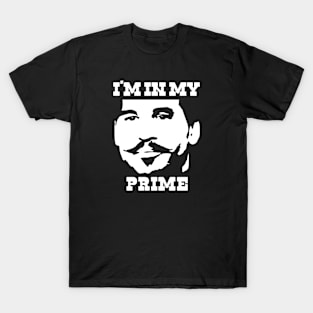 I´m in my prime T-Shirt